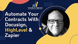 Automate Your Contracts With Docusign, High Level and Zapier