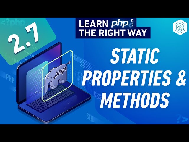 static properties methods in object oriented php full php 8