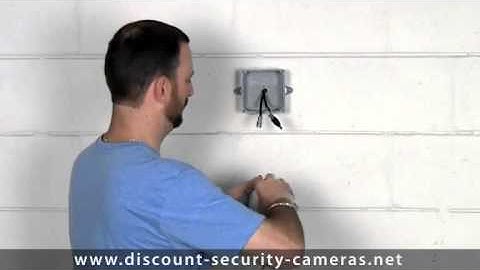 Introduction To Security Camera Installation - Part 4