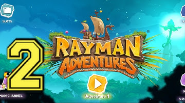 Rayman Adventure - Gameplay Walkthrough Part 2 ( Android/iOS  )