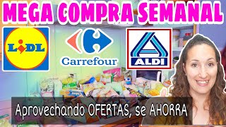 Si APROVECHAS las OFERTAS, AHORRARÁS/ MEGA COMPRA SEMANAL LIDL, CARREFOUR y ALDI/ Maricienta