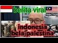 🇮🇩BERITA VIRAL- TAK TINGGAL DIAM PERJUANGAN INDONESIA BELA P4LESTIN4||Reaction dolah chek channel