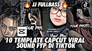 Kumpulan 10 TEMPLATE JEDAG JEDUG CAPCUT FULLBASS | Viral di Tiktok 🔥