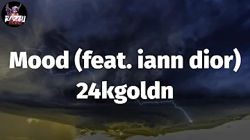 24kgoldn - Mood (feat. iann dior) (Mix)