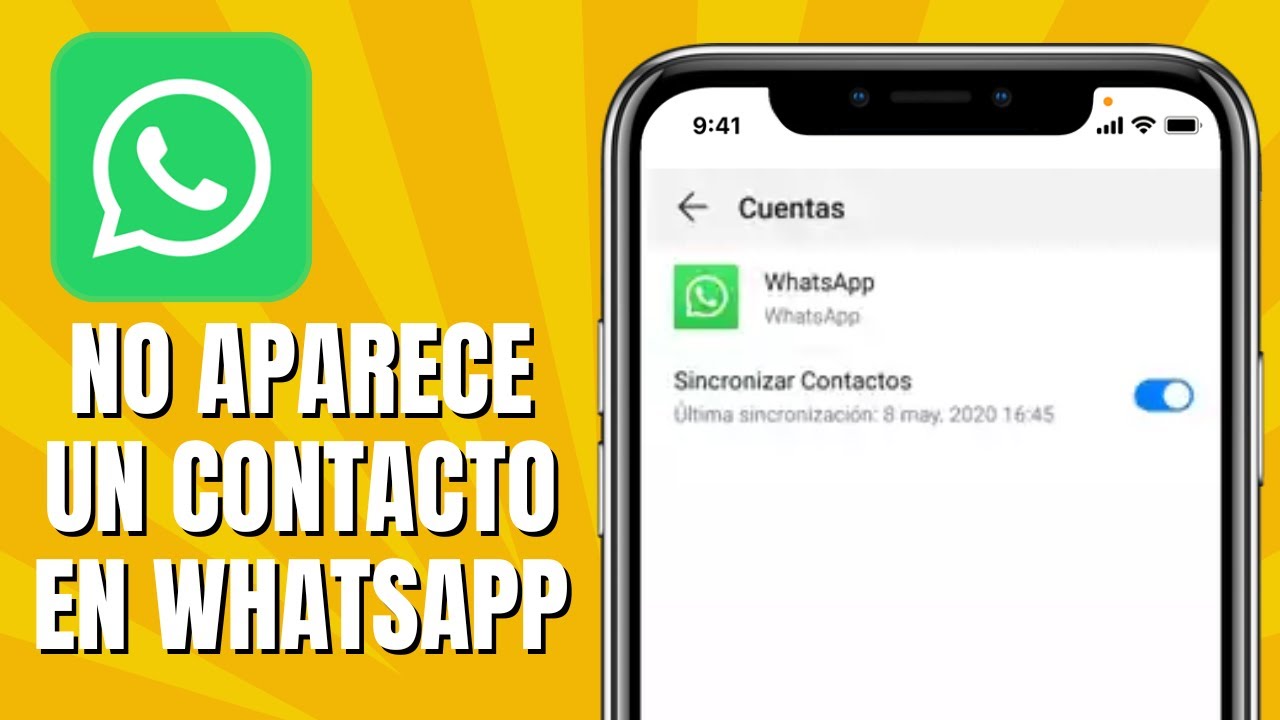 No Aparece Un Contacto En Whatsapp (SOLUCIÓN) | Whatsapp No Reconoce
