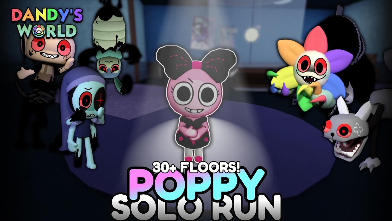 POPPY SOLO RUN (30+ FLOORS) | DANDY'S WORLD