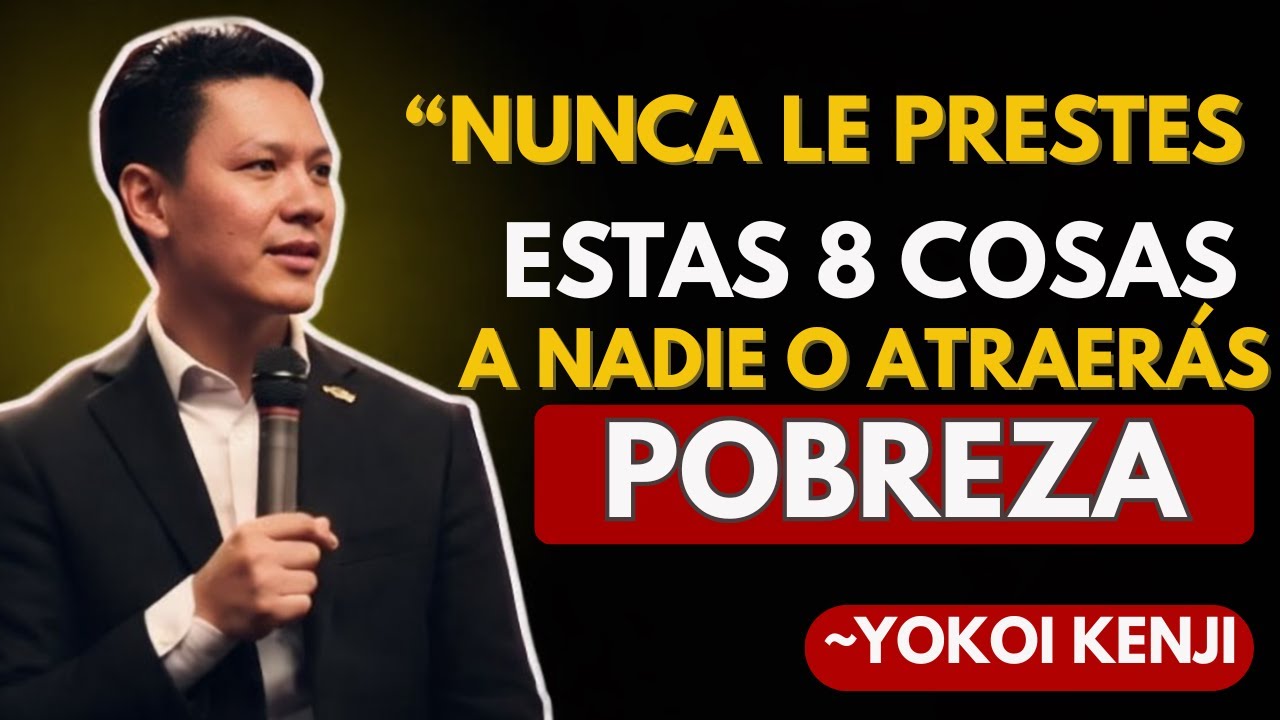 NUNCA LE PRESTES ESTAS 8 COSAS A NADIE, O ATRAERÁS POBREZA Y MALDICIONES - Yokoi Kenji