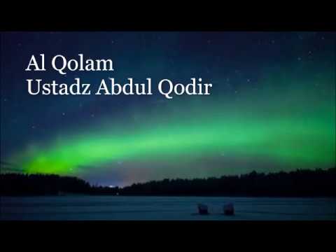 Ustadz Abdul Qodir Surat Al Qolam