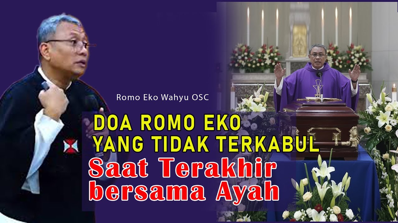 BERKAT TERAKHIR UNTUK AYAH - Romo Eko Wahyu OSC
