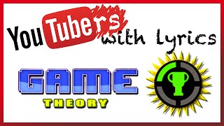 GameTheory Rap - YouTubers with Lyrics (Gremlins 2: The New Batch Stage 1 with Lyrics)