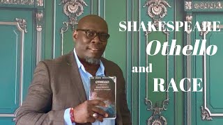 SHAKESPEARE's Othello: The Question of Race