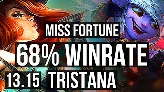 MISS FORTUNE VS TRISTANA SEASON 13 PENTAKILL PATCH 13.15