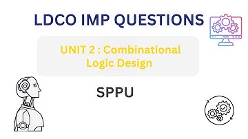 LDCO Unit 2 IMP Questions | Combinational Logic Design | SPPU Exam Prep #exambuddy