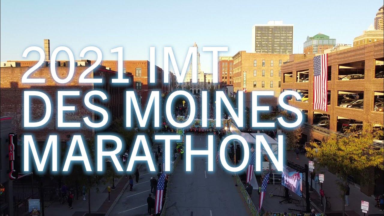 2021 IMT Des Moines Marathon YouTube 2021 IMT Des Moines Marathon YouTube