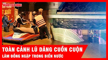 Nước lũ dâng cuồn cuộn, người dân Lâm Đồng “cuống cuồng” chạy lũ  | Tin tức