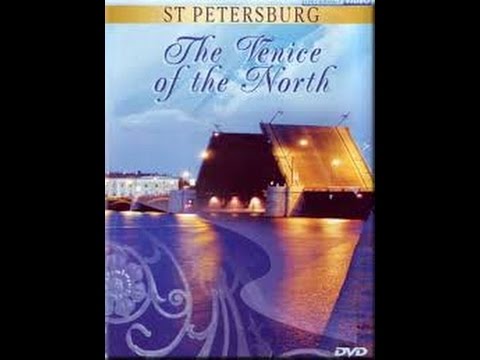 Saint-Petersburg: The Venice of the North