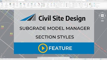 Subgrade Model Manager | Section Styles
