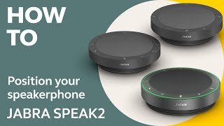 Jabra Speak2: How to position your speakerphone | Jabra Support