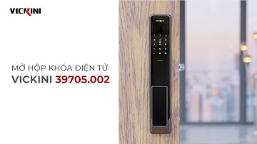 Đập hộp Khóa điện tử VICKINI 39705.002 I VICKINI Vietnam