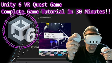 Unity 6 VR Quest Complete Mini Game Tutorial