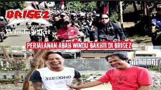 Penjelasan Ekslusif Dari  ABAH WINDU BAKHTI Tentang BRIGEZ!?