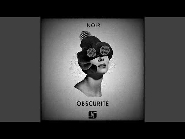 Noir - Obscurit.chno