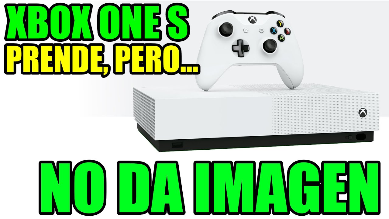 SOLUCI N XBOX ONE S PRENDE PERO NO DA IMAGEN DIAGNOSTICO Y