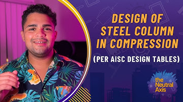 DESING OF STEEL COLUMN IN COMPRESSION (Per AISC Design Tables)