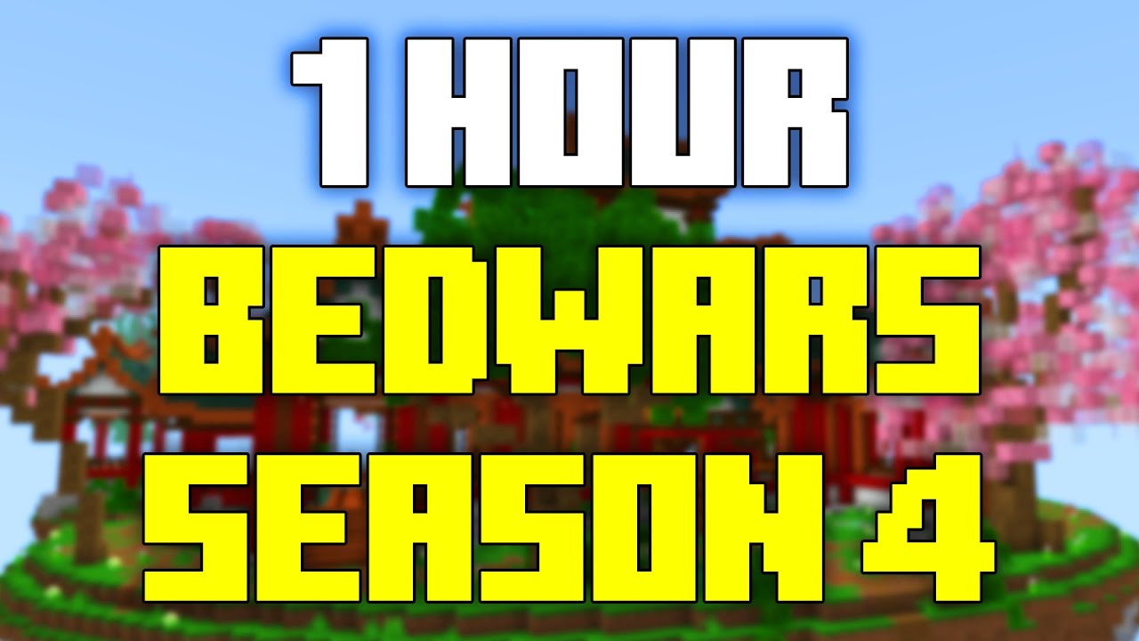 1 Hour of Bedwars Season 4