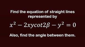 Find the equation of straight lines represented by x^2-2xycot2B-y^2=0. | Pair of straight lines.