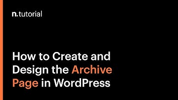 How to Design the Archive Page Template in WordPress with Neuron Builder