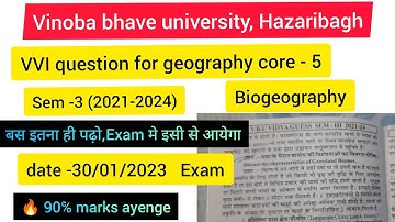 VBU B.A Geography Honours Core-5 VVI questions /Sem- ||| (2021-2024) for EXAM DATE 30/01/2023