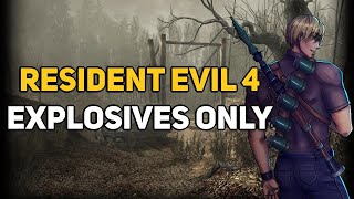 Can You Beat RESIDENT EVIL 4 With Only Explosives?