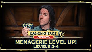 The Menagerie Levels Up With Daggerheart Open Beta