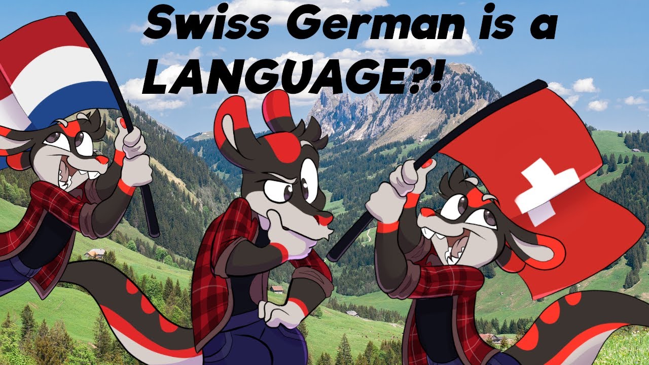 SWISS GERMAN How a DIALECT is more DISTINCT than a LANGUAGE (Swiss German vs. German vs. Dutch