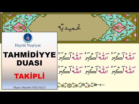 Tahmidiyye Duası - Büyük Cevşenden-Okuma Takipli-Okuyan Bünyamin Topçuoğlu