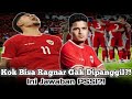 Lho Kok Ragnar Gak Dipanggil ke Timnas? Ini Alasan Sebenarnya dari PSSI!