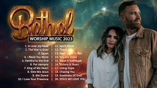 Best Bethel Music Gospel Praise and Worship Songs 2023   Most Popular Bethel Music Medley #39