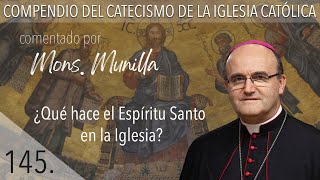 No 145 What Does The Holy Spirit Do In The Church