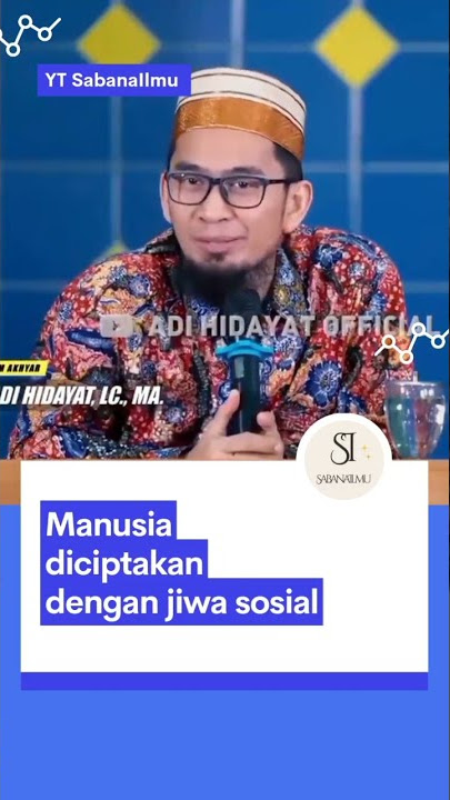 Jadi Manusia jangan egois - Ustadz Adi Hidayat