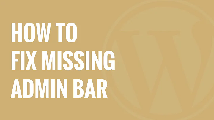 How to Fix Missing Admin Bar Issue in WordPress
