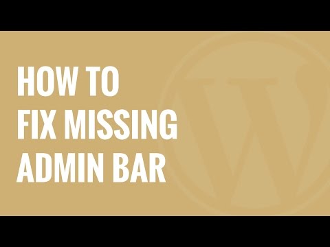 How to Fix Missing Admin Bar Issue in WordPress