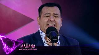 Walter Encina - Mañana (En Vivo) #EspecialPasión30Años