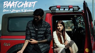 BAATCHEET - Official Bhagat x Shivi | Prod By YSoBlue