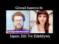 A'dan Z'ye Japon Dili ve Edebiyatı (Ankara Üniversitesi) ve Japonca Okumak