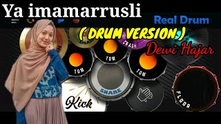 Dewi hajar Ya imamarrusli (drum version)