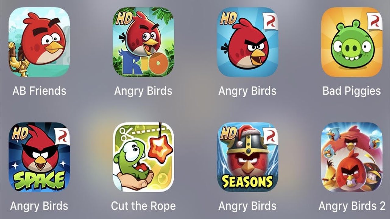 Angry Birds Friends,AB Rio,Angry Birds,Bad Piggies,AB Space,Cut The Rope,AB Season,Angry Birds 2
