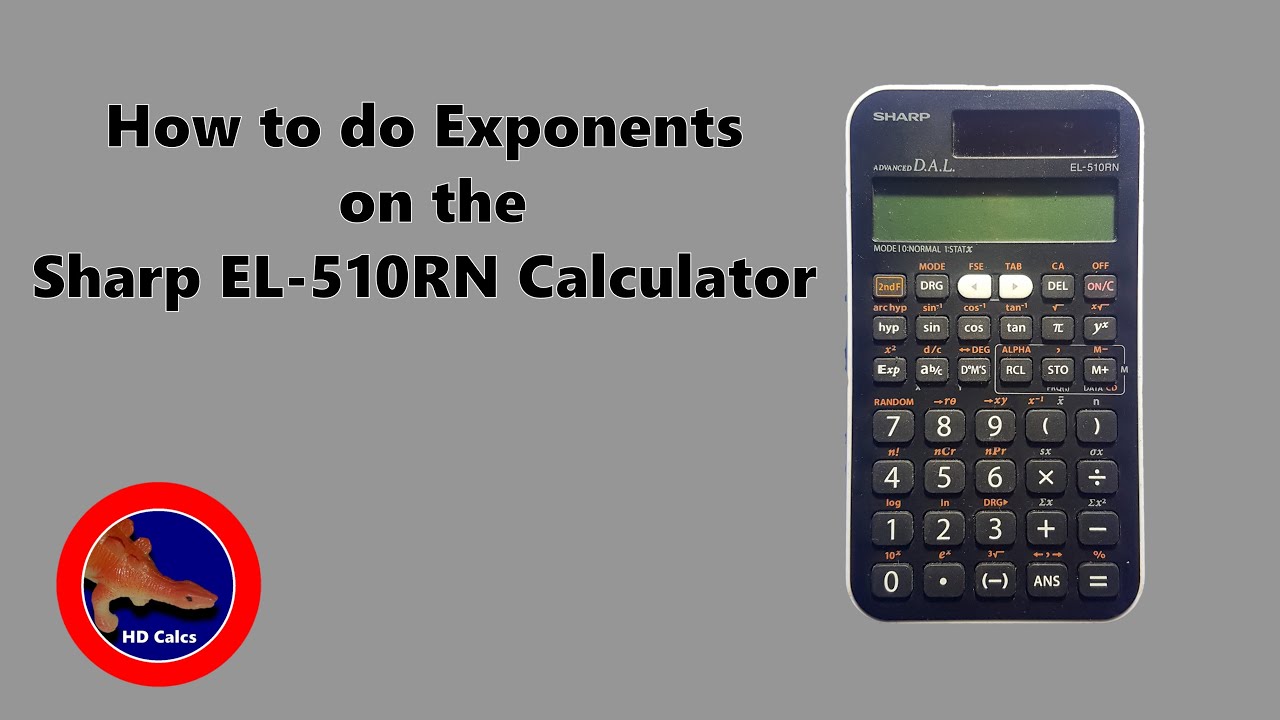 How To Do Exponents On The Sharp El-510Rn Calculator - Youtube