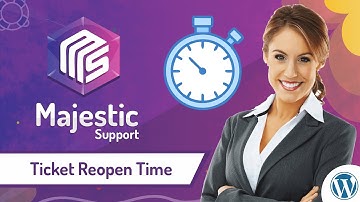 Ticket Reopen Time in Majestic Support
