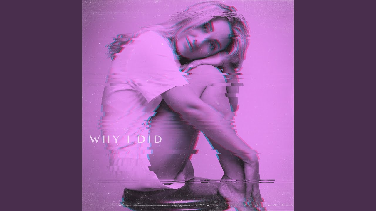 Watch Why I Did on YouTube Watch Why I Did on YouTube